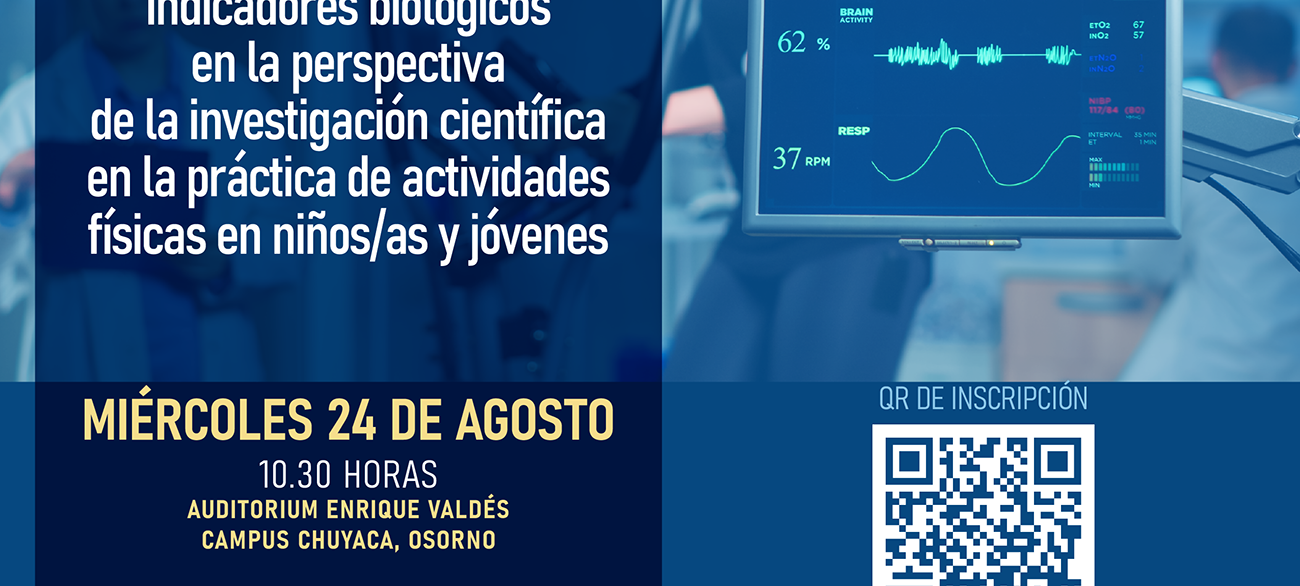 Conferencia: “Indicadores Biológicos en la perspectiva de la investigación científica en la práctica de actividades físicas en niños/as y jóvenes”